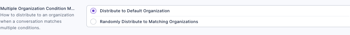 Choose the default organization or random assignment when multiple organizations match