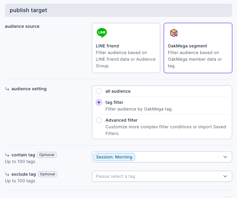 Audience settings of the post: audience source is OakMega segment, audience setting is tag filter, contain tag is "Session: Morning", and no exclude tag is selected