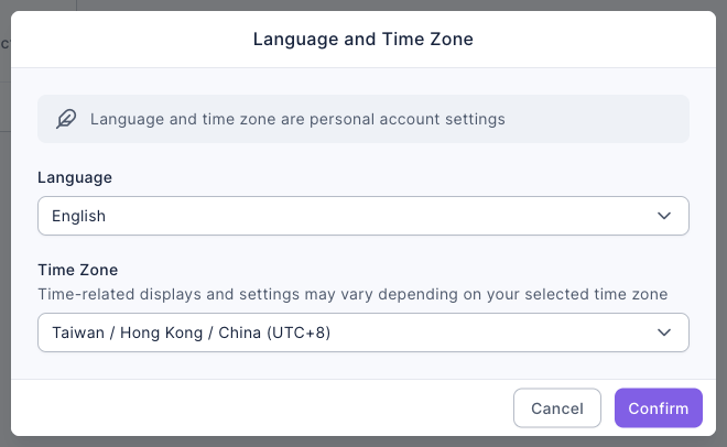 The Language and Time Zone dialog: the note "Language and time zone are personal account settings", Language set to English, Time Zone set to Taiwan / Hong Kong / China (UTC+8), and Cancel and Confirm buttons