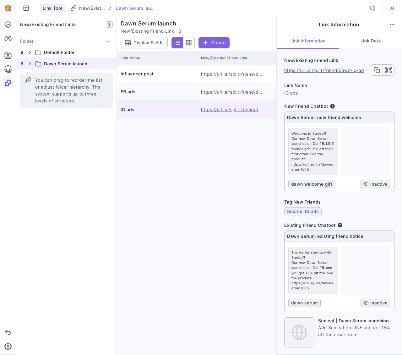 New/Existing Friend Link page: the "Dawn Serum launch" folder has Influencer post, FB ads and IG ads; the right panel for IG ads shows both chatbots' message previews with status Inactive, and Tag New Friends set to Source: IG ads