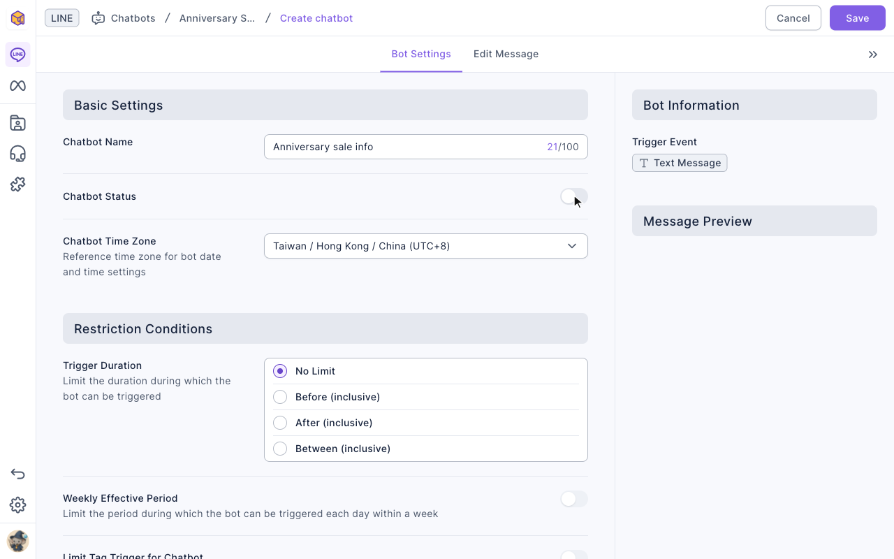 The Bot Settings tab: chatbot name "Anniversary sale info", Chatbot Status off, time zone UTC+8; Trigger Duration under Restriction Conditions is set to No Limit