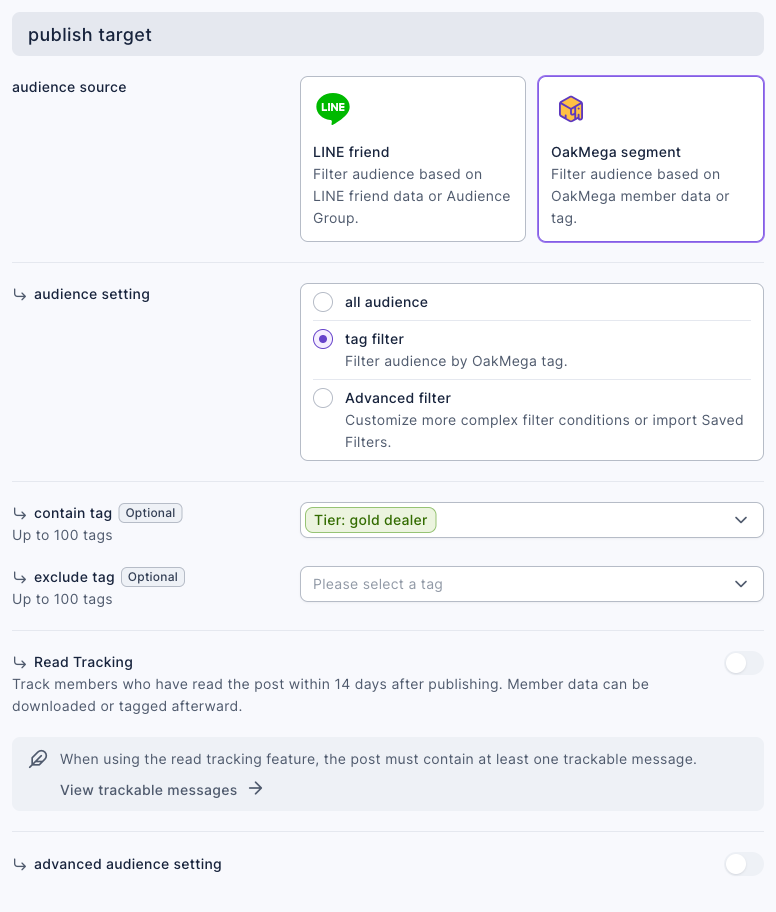 The publish target of the post: audience source is OakMega segment, audience setting is tag filter, contain tag is "Tier: gold dealer", and no exclude tag is selected