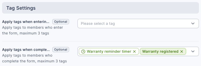 The Tag Settings section of the form settings: nothing is selected for Apply tags when entering form, and Apply tags when completing form has the expiry tag "Warranty reminder timer" and "Warranty registered" selected