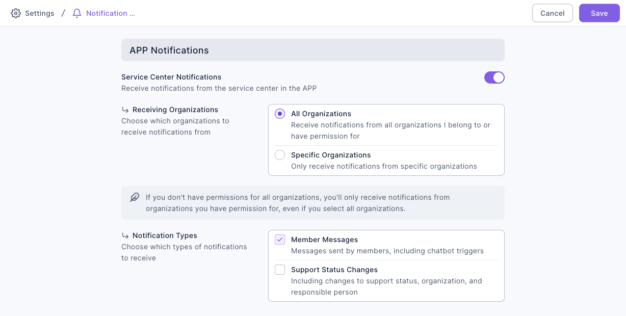 The Notification Settings page: Service Center Notifications switched on, All Organizations selected under Receiving Organizations, Member Messages ticked under Notification Types, and Cancel and Save in the top-right corner