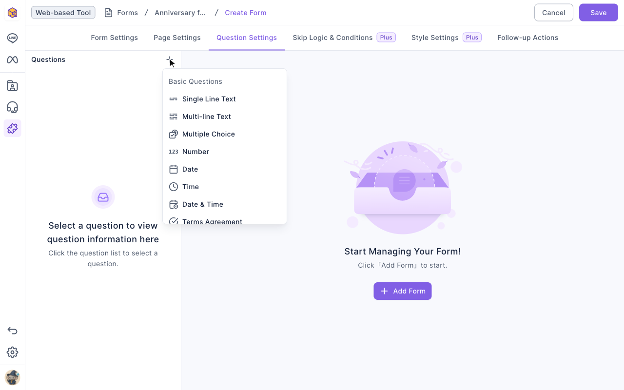 The Question Settings tab: clicking + next to Questions opens the question type menu; Basic Questions includes Single Line Text, Multi-line Text, Multiple Choice, Number, Date, Time, Date & Time, Terms Agreement and more