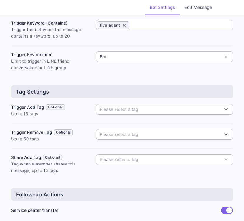 The chatbot's Bot Settings tab: Trigger Keyword (Contains) is "live agent", Trigger Environment is Bot, nothing is selected under Tag Settings, and Service center transfer under Follow-up Actions at the bottom is turned on