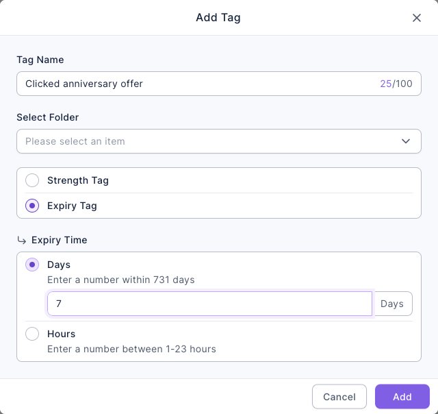 Add Tag dialog: Tag Name "Clicked anniversary offer", Expiry Tag selected, Expiry Time set to 7 days, with the Hours option below and Cancel and Add buttons at the bottom right