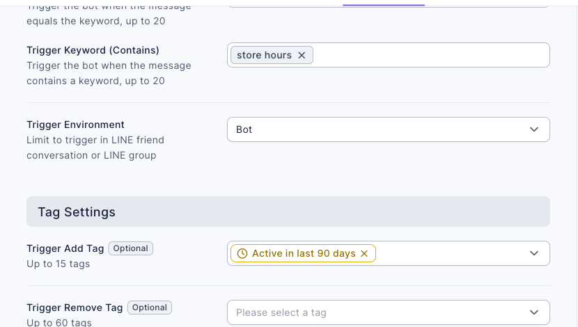 Chatbot settings tab: Trigger Keyword (Contains) is "store hours", Trigger Environment is Bot; under Tag Settings, Trigger Add Tag is the expiry tag "Active in last 90 days" and Trigger Remove Tag is empty